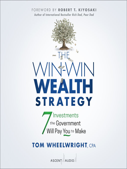 Title details for The Win-Win Wealth Strategy by Tom Wheelwright - Available